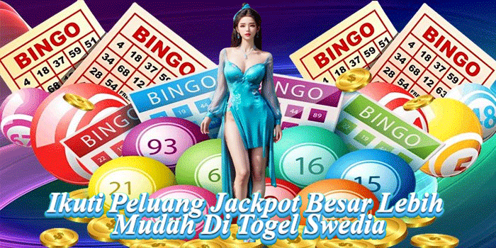 Ikuti Peluang Jackpot Besar Lebih Mudah Di Togel Swedia